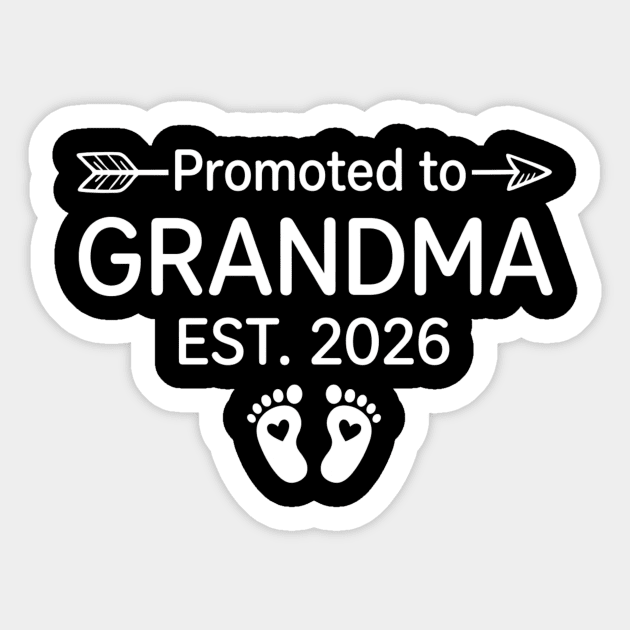 Promoted To Grandma Est. 2026 Expecting Grandmother Announcement Sticker by ArtistTee ⭐⭐⭐⭐⭐